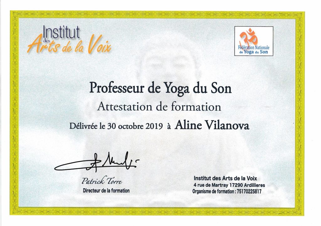Certificat de formation en Yoga du Son d&eacute;livr&eacute; &agrave; Aline Vilanova en 2019.